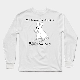 My Favourite Food Is Billionaires light Long Sleeve T-Shirt